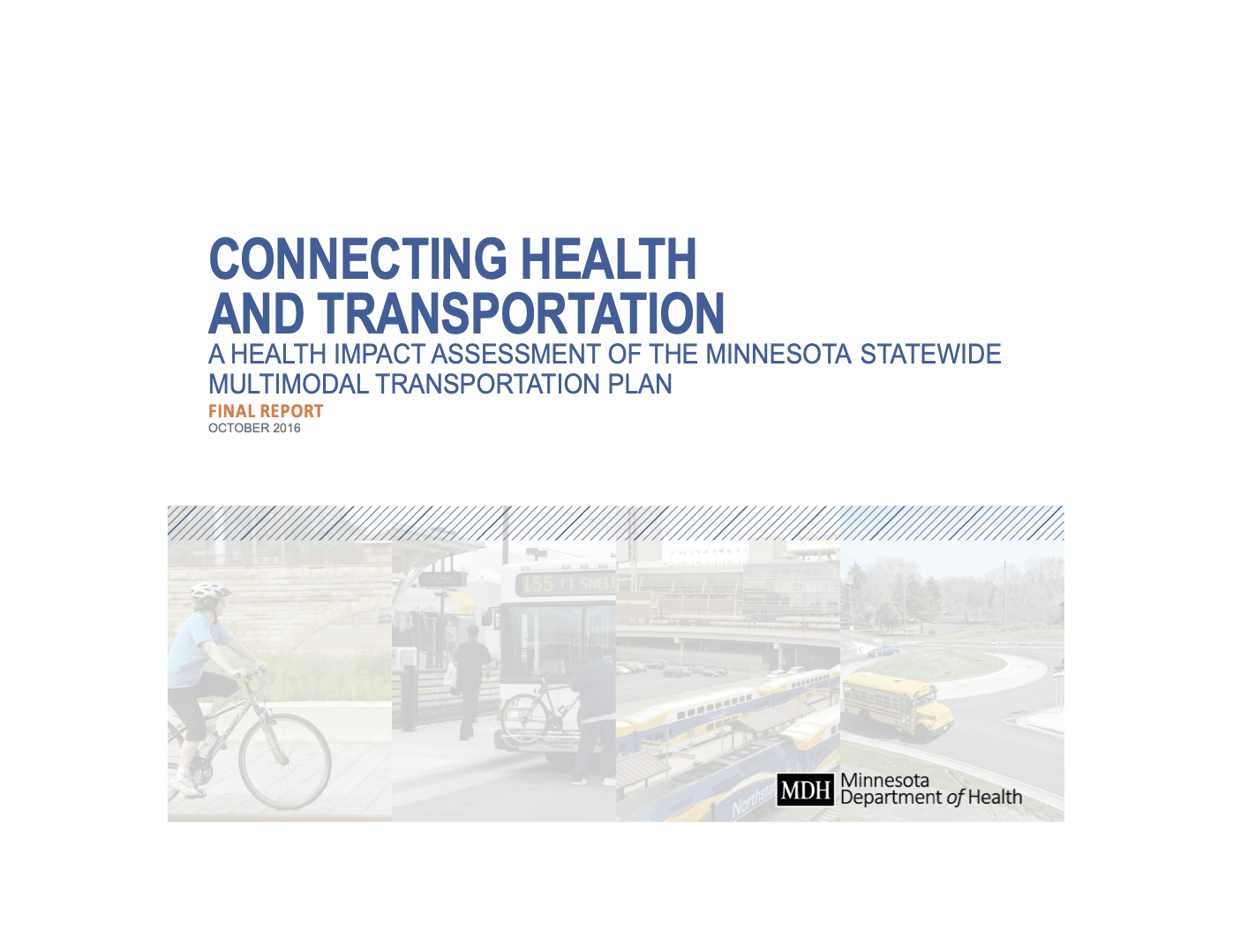 Cover page of Connecting Health and Transportation: A Health Impact Assessment of the Minnesota Statewide Multimodal Transportation Plan