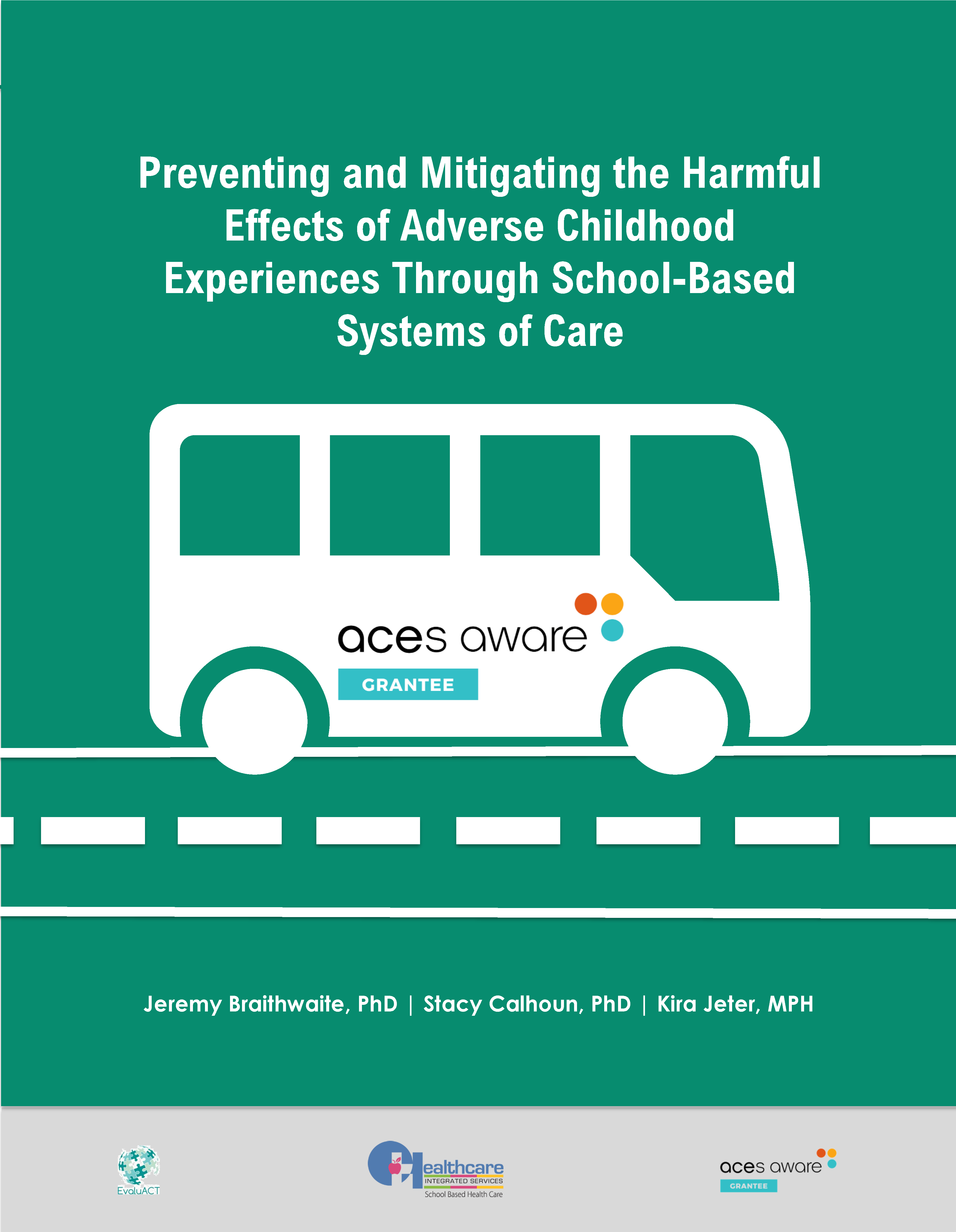 PDF Cover: Preventing and Mitigating the Harmful Effects of Adverse Childhood Experiences Through School-Based Systems of Care